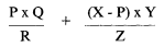 Formula - (P multiply by Q divide by R) plus ((X subtract  P) multiply by Y divide by Z)